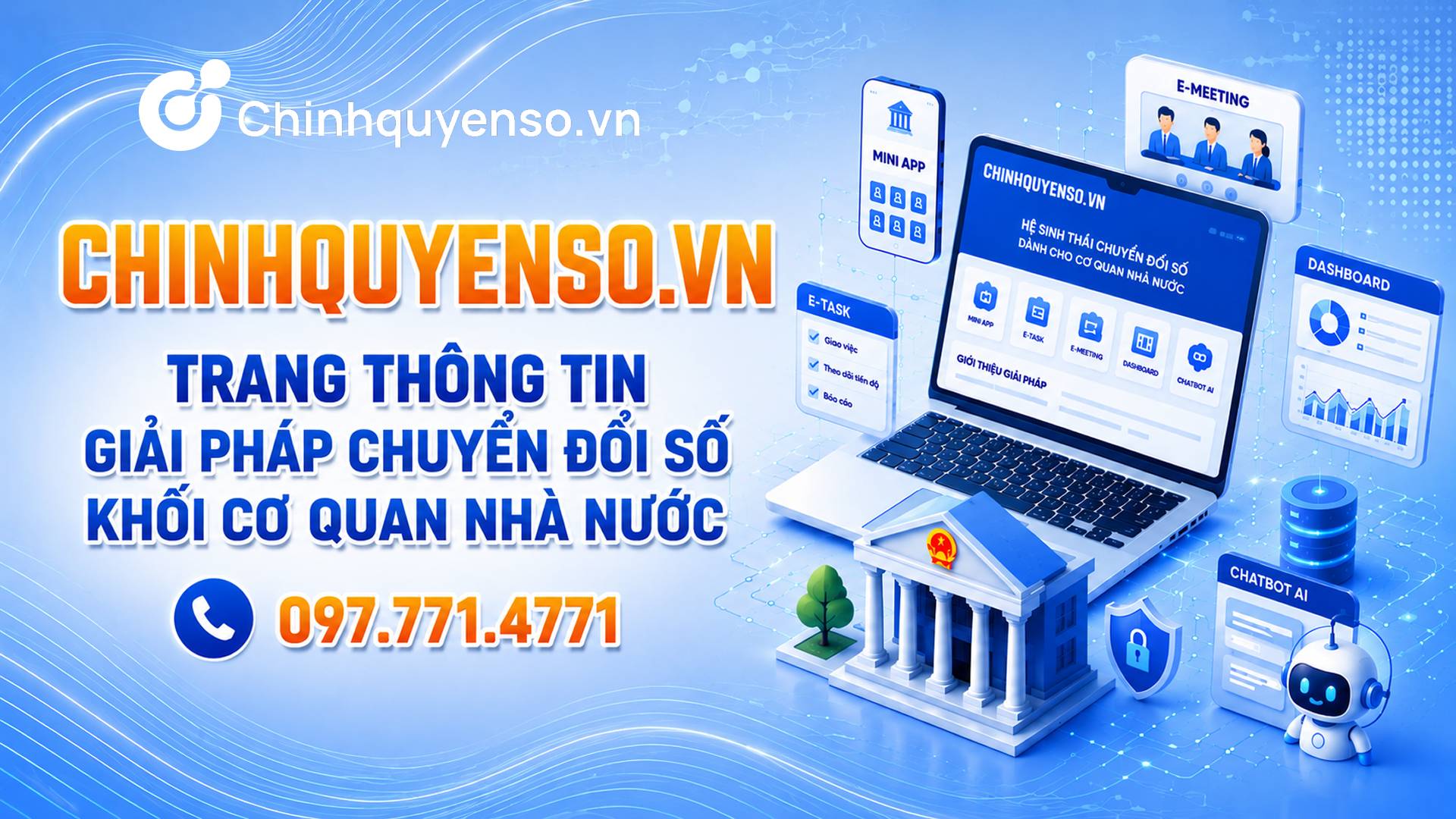 Chinhquyenso.vn: Nền tảng cung cấp giải pháp chuyển đổi số dành cho cơ quan nhà nước