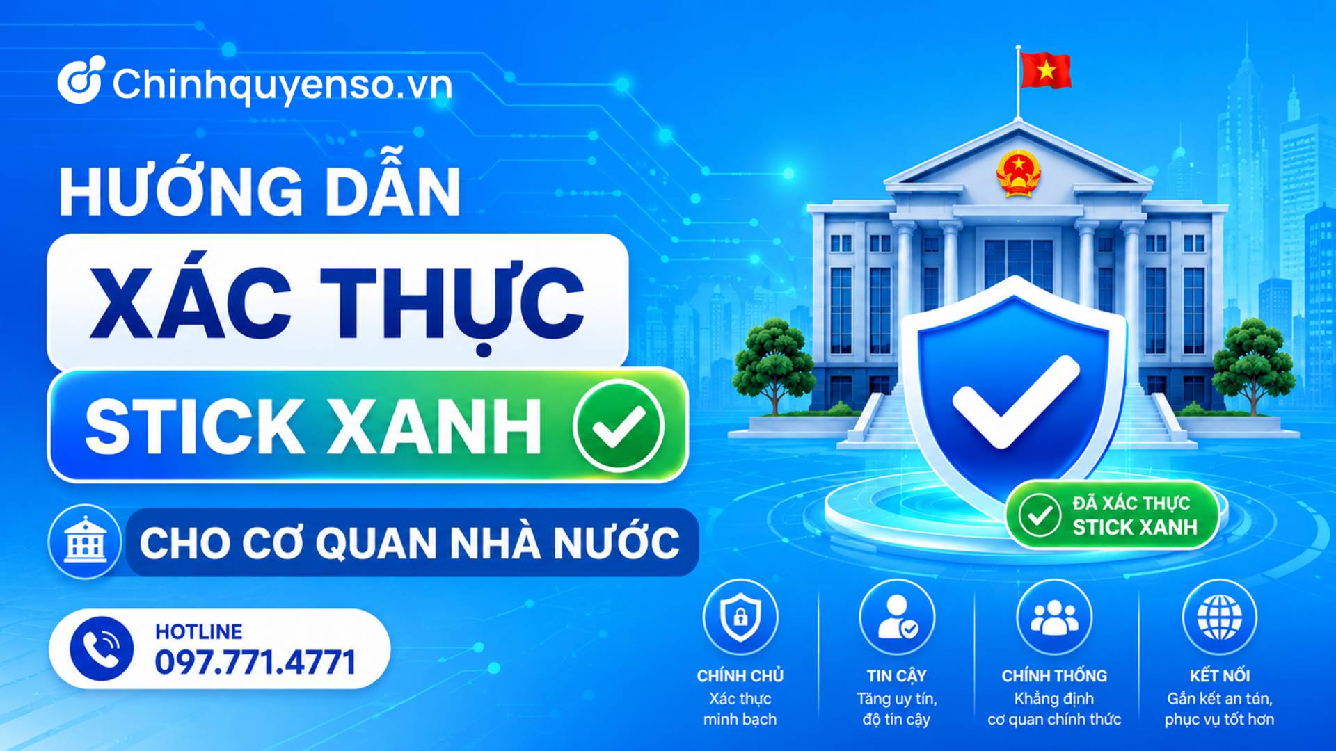 Ảnh minh hoạ: Hướng dẫn xác thực Stick Xanh cho cơ quan nhà nước 2026