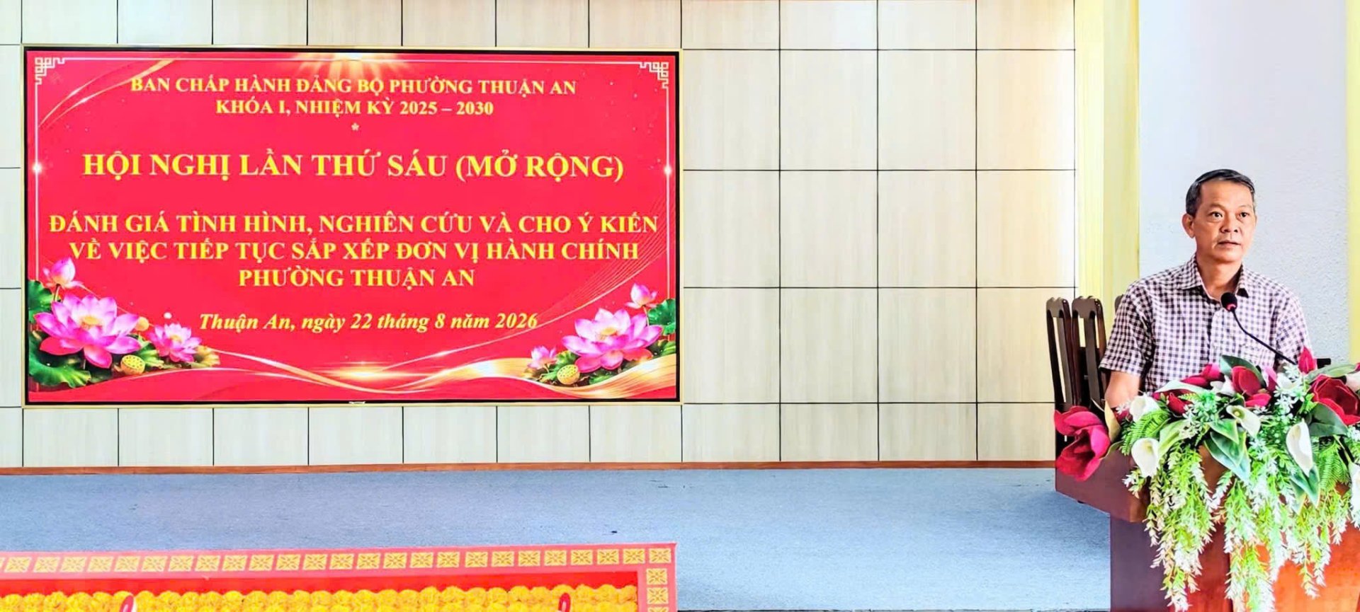 HỘI NGHỊ LẦN THỨ SÁU BAN CHẤP HÀNH ĐẢNG BỘ PHƯỜNG NHIỆM KỲ 2025 - 2030 (MỞ RỘNG) ĐÁNH GIÁ TÌNH HÌNH, NGHIÊN CỨU VÀ CHO Ý KIẾN VỀ VIỆC TIẾP TỤC SẮP XẾP ĐƠN VỊ HÀNH CHÍNH PHƯỜNG THUẬN AN